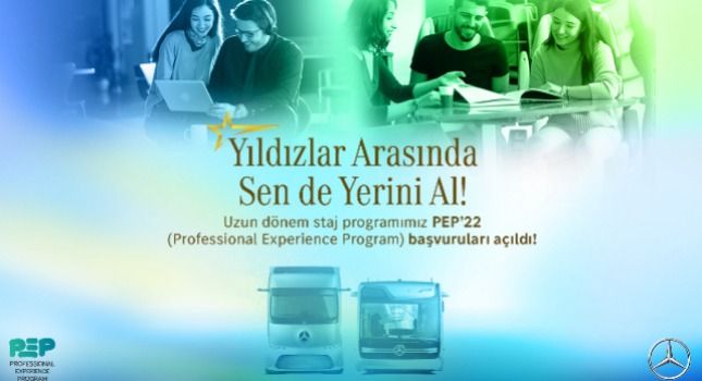 Mercedes-Benz Türk’ün uzun dönem staj programı PEP için başvurular başladı